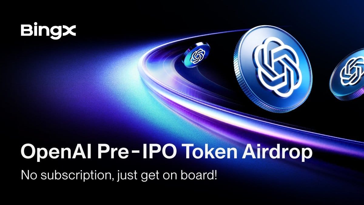 BingX Becomes First Exchange to Offer OpenAI Pre-IPO Airdrop