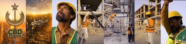 CBD Punjab Honors Labour Force On Labour Day, Launches Documentary “Quam Kay Mammar – Humara Waqaar”