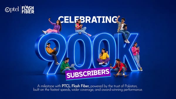PTCL Flash Fiber surpasses 900,000 subscribers, reinforcing leadership in Pakistan's fiber broadband market