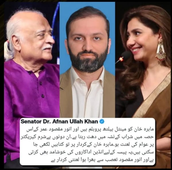 PML-N Senator Criticized for Misogynistic Remarks Against Mahira Khan and Anwar Maqsood