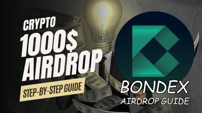 Bondex Airdrop Guide