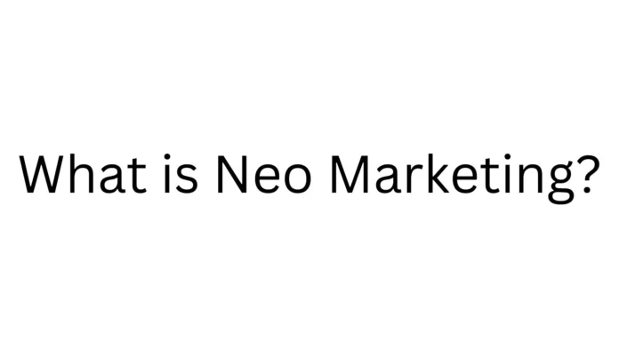 What is Neo Marketing