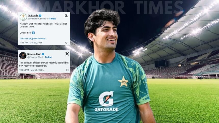 PCB Fines Naseem Shah Rs20 Million Over Contract Breach and Controversial Social Media Post