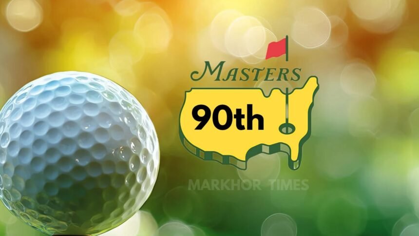 Masters Tournament 2026: Historic 90th Edition