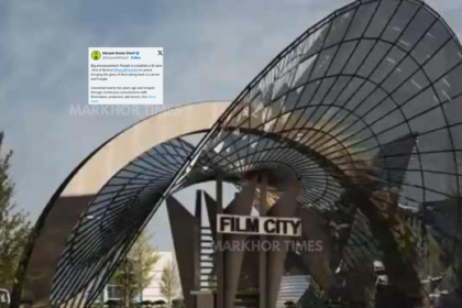 Punjab Film City Lahore – A New Era for Pakistan’s Creative Industry