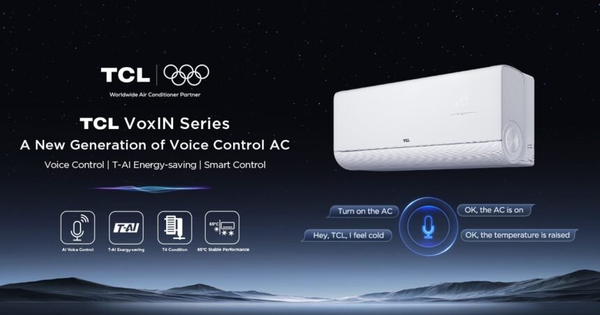 TCL Raises the Bar with VoxIN ACs Offering Offline Voice Control and 65°C Cooling Performance